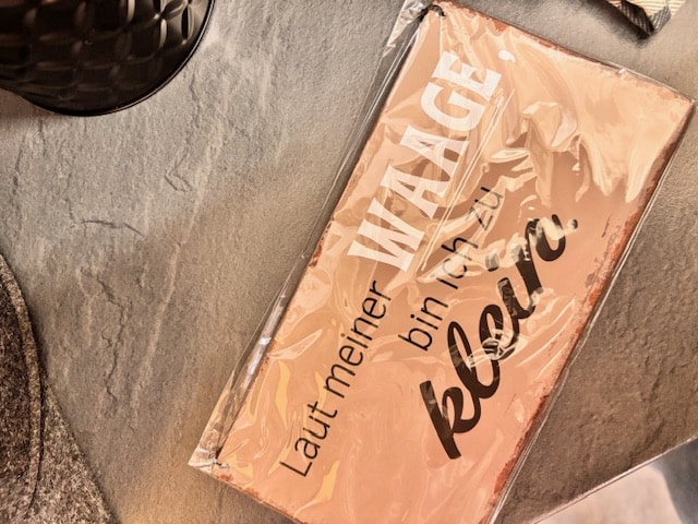 Schild mit Spruch – Bild 1